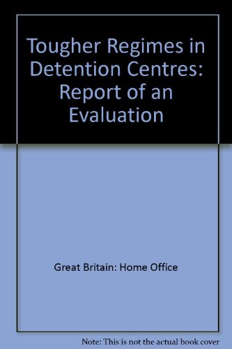 Book Tougher regimes in detention centres: Report of an evaluation free