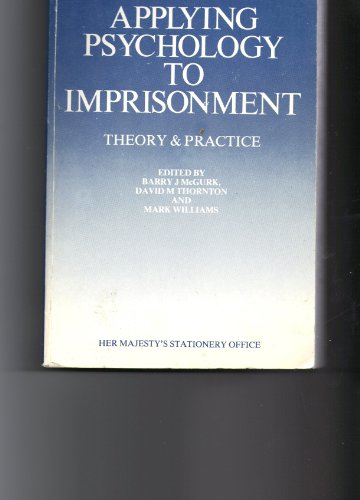 Book Applying psychology to imprisonment: Theory and practice free