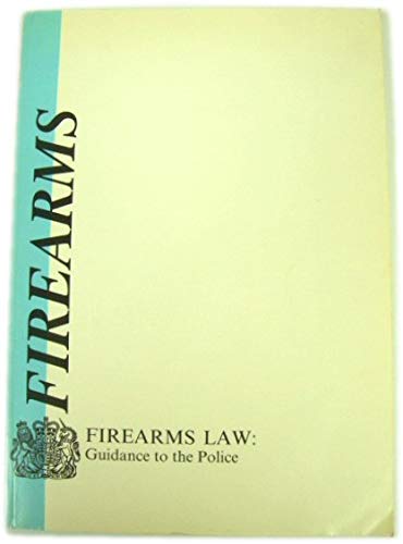 Book Firearms law: Guidance to the police free