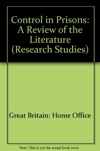 Book Control in Prisons: A Review of the Literature (Home Office Research Studies, 118.) free