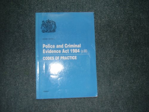 Book Police and Criminal Evidence Act 1984 (S. 66): Codes of Practice free