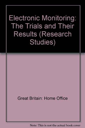 Book Electronic monitoring: The trials and their results (Home Office research study) free