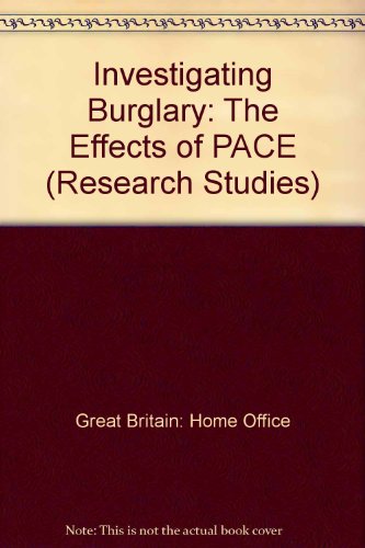 Book Investigating burglary: The effects of PACE (Home Office research study) free