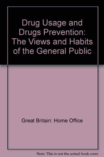 Book Drug Usage and Drugs Prevention: The Views and Habits of the General Public free