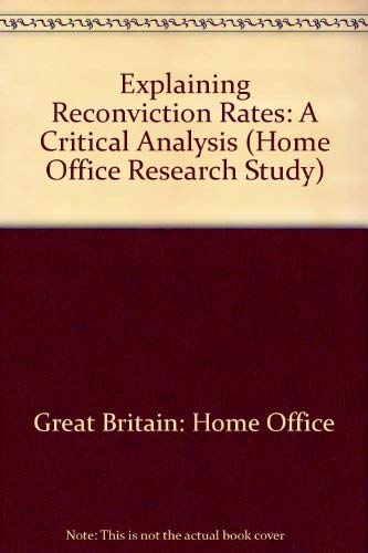 Book Explaining reconviction rates: A critical analysis (Home Office research study) free