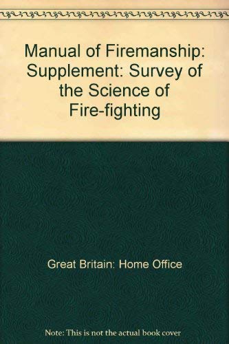 Book Manual of Firemanship Supplement: Behaviour of Fire free