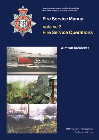 Book Fire Service Manual 2: Fire Service Operations: Aircraft Incidents free