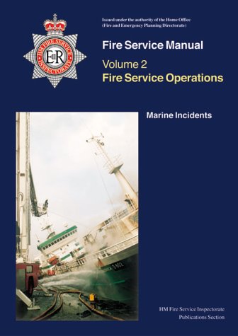 Book Fire Service Manual 2: Fire Service Operations: Marine Incidents free