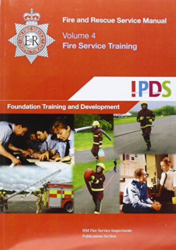 Book Fire and Rescue Service Manual: Volume 4: Fire Service Training free