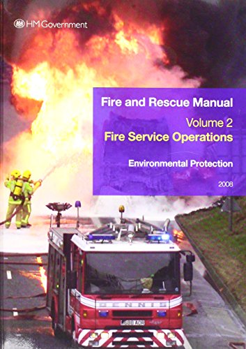Book Environmental Protection: Fire And Rescue Manual, Volume 2, Fire Service Operations (v. 2) free