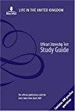 Book Life in the United Kingdom: Official Citizenship Test Study Guide, Contains 200 Practice Questions free