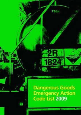 Book Dangerous Goods Emergency Action Code List 2009 (Fire and Rescue Services Manual) free