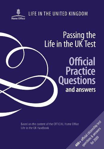 Book Passing the Life in the Uk Test: Official Practice Questions and Answers Book free