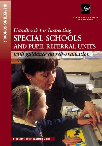 Book Handbook for Inspecting Special Schools and Pupil Referral Units with Guidance on Self Evaluation free