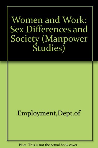 Book Women & Work: Sex Differences And Society (manpower Paper) free