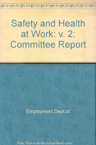 Book Safety And Health At Work: Committee Report: V. 2 free