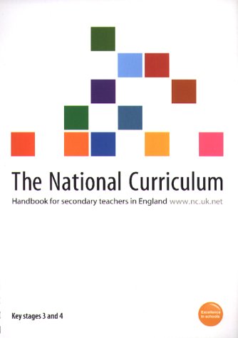 Book The National Curriculum Key Stages 3 and 4 : Handbook for Secondary Teachers in England free