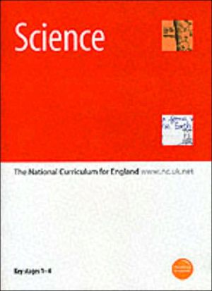 Book Science: The National Curriculum for England - Key Stages 1-4 free