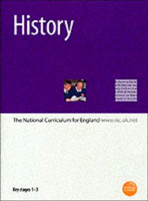 Book History: The National Curriculum for England - Varying Stages Between 1-4 free