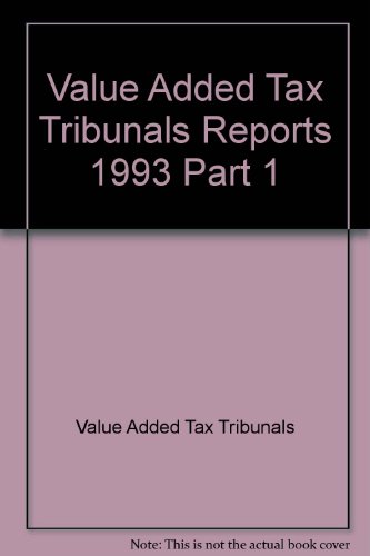 Book Value Added Tax Tribunals Reports 1993 Part 1 free