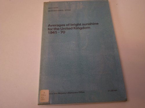 Book Averages Of Bright Sunshine For The United Kingdom, 1941-70 (met O ; 884) free