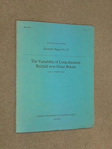 Book The Variability Of Long-duration Rainfall Over Great Britain (met. O) free
