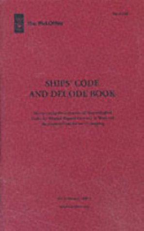 Book Ships' Code and Decode Book: Incorporating the International Meteorological Codes for Weather Reports free