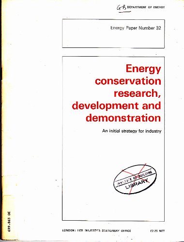 Book Energy Conservation Research, Development, And Demonstration: An Intial Strategy For Industry (energy Paper) free