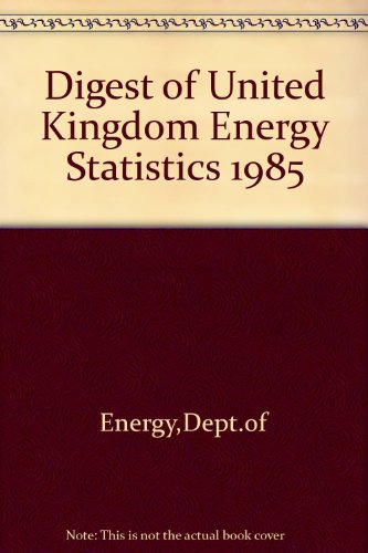 Book Digest Of United Kingdom Energy Statistics free
