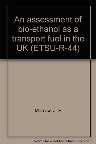 Book An assessment of bio-ethanol as a transport fuel in the UK free