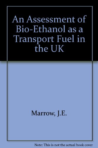 Book An Assessment of Bio-ethanol as a Transport Fuel in the UK free
