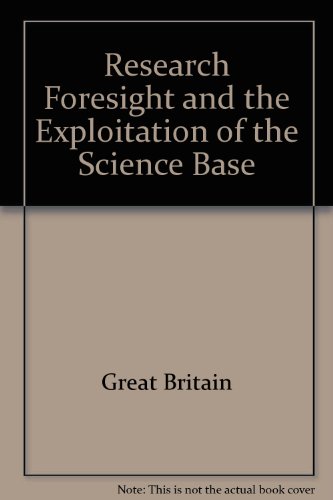 Book Research Foresight And The Exploitation Of The Science Base free