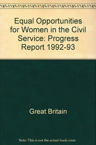 Book Equal Opportunities For Women In The Civil Service: Progress Report 1992-93 free
