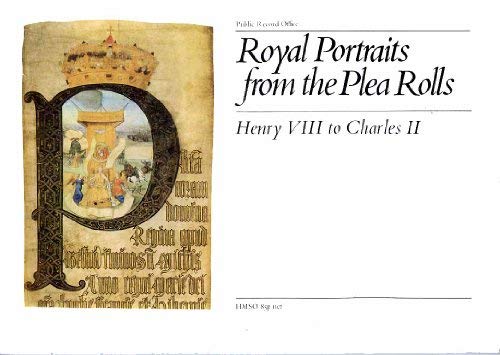 Book Royal portraits from the Plea Rolls: Henry VIII to Charles II (Public Record Office Museum pamphlets ; no. 5) free