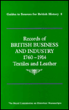Book Records of British business and industry, 1760-1914 (Guides to sources for British history) free