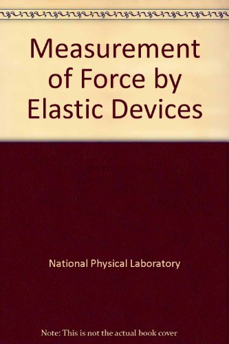 Book Measurement Of Force By Elastic Devices free