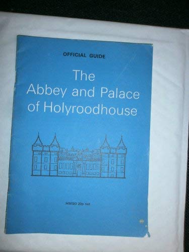 Book The Abbey and Palace of Holyroodhouse: Official Guide free