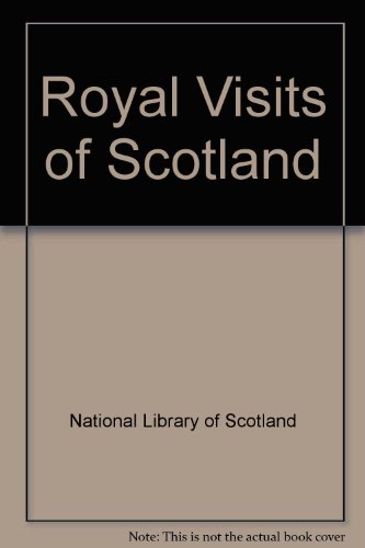 Book Royal Visits To Scotland free