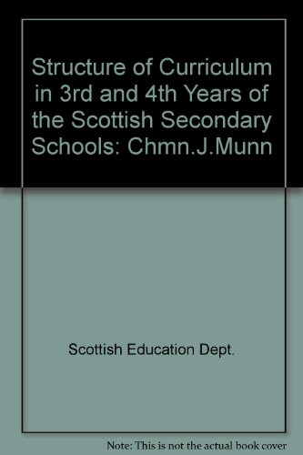 Book The Structure Of The Curriculum In The Third And Fourth Years Of The Scottish Secondary School free