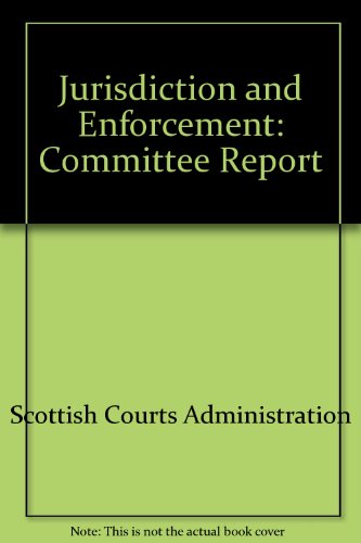 Book Report Of The Scottish Committee On Jurisdiction And Enforcement free