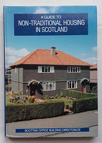 Book A Guide to Non-traditional and Temporary Housing in Scotland 1923-1955 free