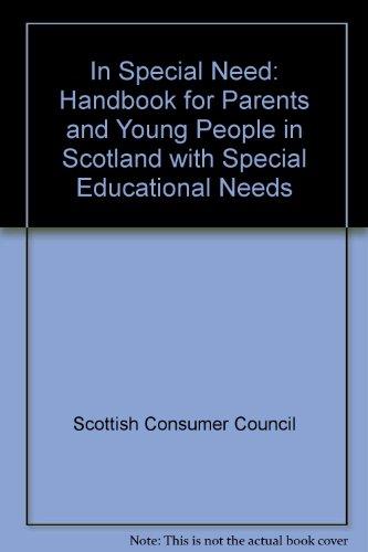 Book In Special Need: Handbook for Parents and Young People in Scotland with Special Educational Needs free