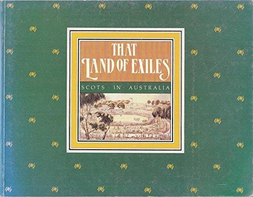 Book That land of exiles: Scots in Australia free