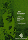 Book Child Protection Policy Practice and Procedure: An Overview of Child Abuse Issues and Practice in Social Work Departments in Scotland free