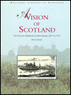 Book A Vision Of Scotland: The Nation Observed By John Siezer 1671-1717 free