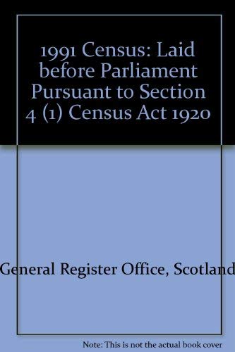 Book 1991 Census: Laid Before Parliament Pursuant to Section 4 (1) Census Act 1920 free