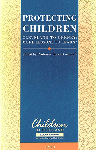 Book Protecting children: Cleveland to Orkney : more lessons to learn? : proceedings of a one day conference free