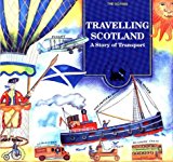 Book Travelling Scotland : A Story of Transport free