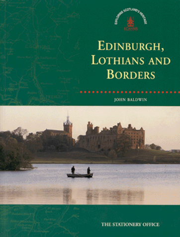 Book Edinburgh, Lothians and Borders (Exploring Scotland's Heritage Series) free