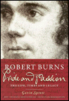 Book Robert Burns: Pride and Passion: The Life, Times and Legacy free